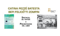 Libro e spettacolo dedicati a Caterina Pezzé Batesta e Giuseppe Felicetti Zompin